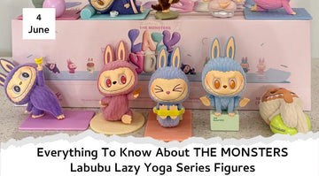 Everything To Know About THE MONSTERS Labubu Lazy Yoga Series Figures