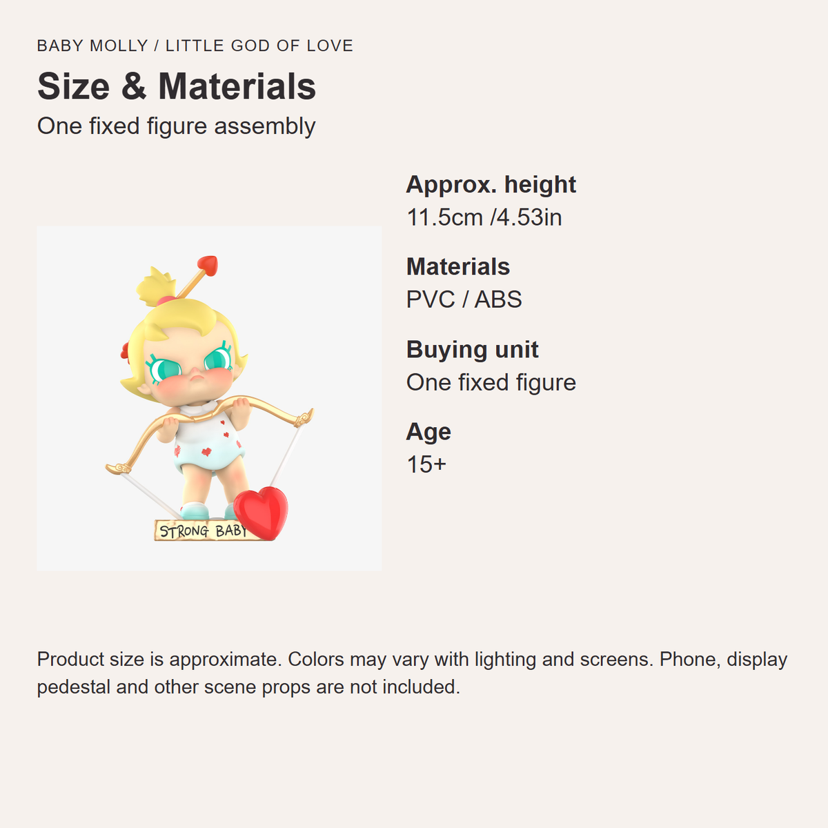 English specifications:11.5cm height, PVC/ABS, one fixed figure assembly; age15plus; scene props excluded