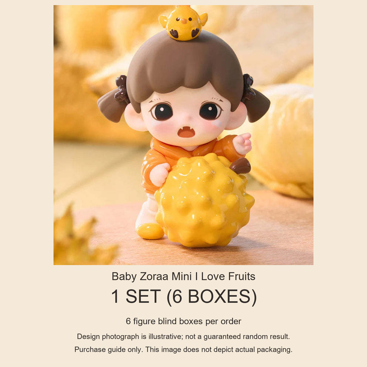 Baby Zoraa Mini I Love Fruits purchase guide: 6 figure blind boxes; design reference, not actual packaging