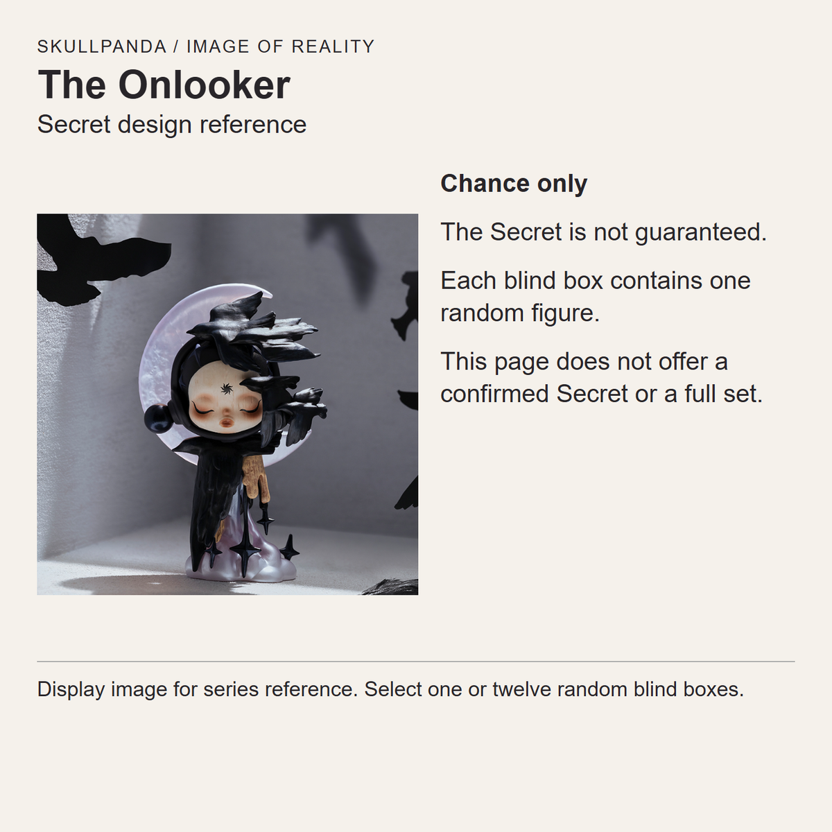 The Onlooker Secret character reference; chance only, not guaranteed in one-box or twelve-random-box purchases