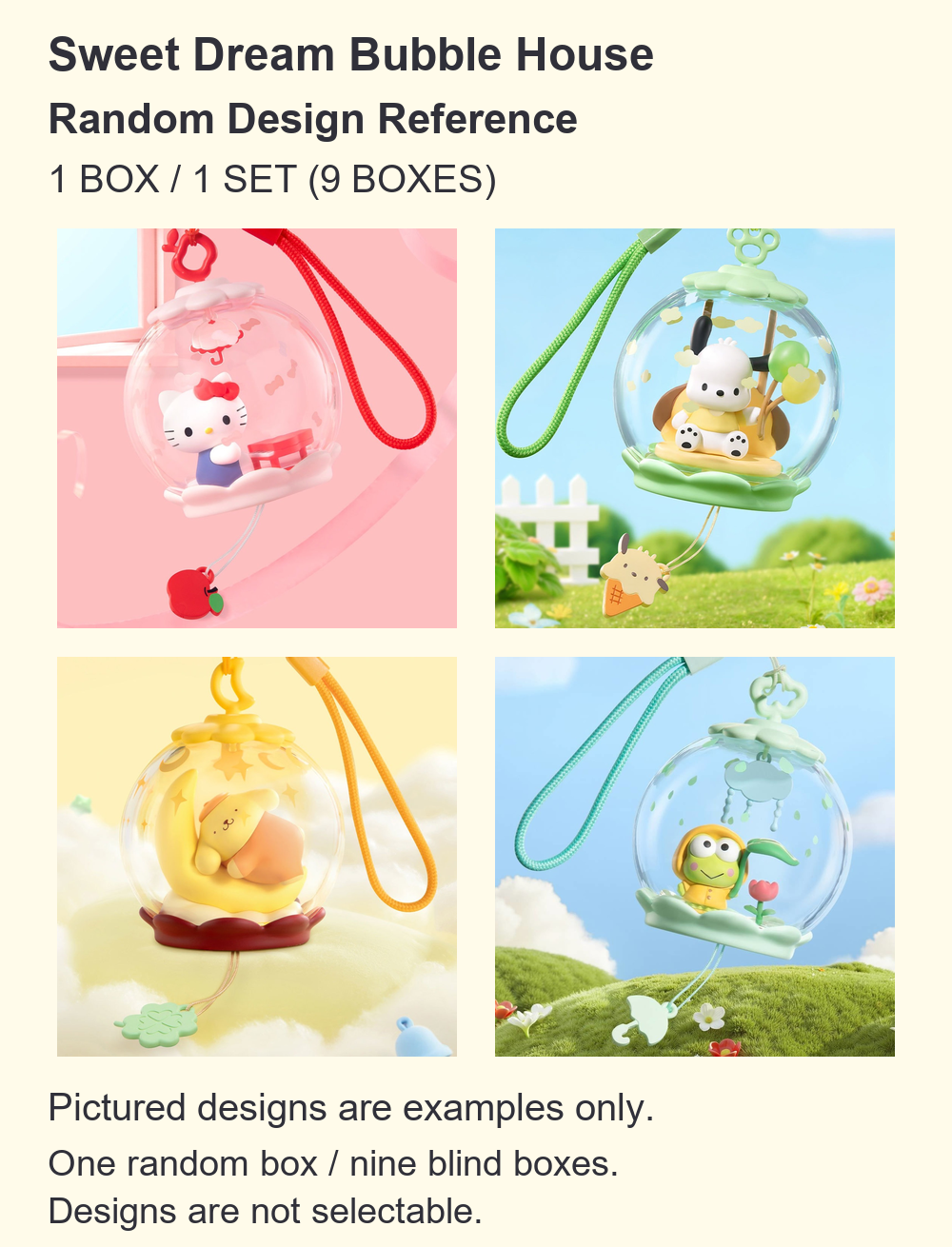 Sweet Dream Bubble House random purchase reference showing four possible designs as examples, not four included items; one random box or nine blind boxes